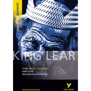 Pearson Education Limited King Lear: York Notes Advanced - For 2026, 2027 Exams Pearson Education Limited King Lear: York Notes Advanced - For 2026, 2027 Exams