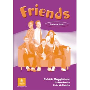 Pearson Education Limited Friends 3 (Global) Teacher'S Book Pearson Education Limited Friends 3 (Global) Teacher'S Book