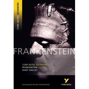 Pearson Education Limited Frankenstein (York Notes Advanced) English Literature Study Guide - For 2026, 2027 Exams : York Notes Series Pearson Education Limited Frankenstein (York Notes Advanced) English Literature Study Guide - For 2026, 2027 Exams : York Notes Series