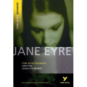 Pearson Education Limited Jane Eyre (York Notes Advanced) English Literature Study Guide - For 2026, 2027 Exams : York Notes Series Pearson Education Limited Jane Eyre (York Notes Advanced) English Literature Study Guide - For 2026, 2027 Exams : York Notes Series