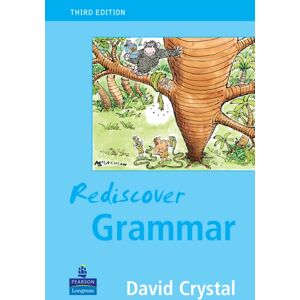 Pearson Education Limited Rediscover Grammar Third Edition Pearson Education Limited Rediscover Grammar Third Edition