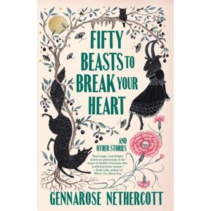 Random House USA Inc Fifty Beasts To Break Your Heart : And Other Stories Random House USA Inc Fifty Beasts To Break Your Heart : And Other Stories