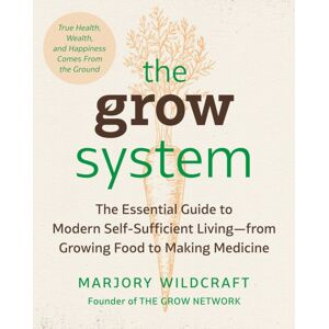 Penguin Putnam Inc The Grow System : True Health, Wealth, And Happiness Comes From The Ground Penguin Putnam Inc The Grow System : True Health, Wealth, And Happiness Comes From The Ground