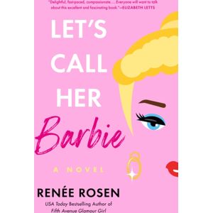 Penguin Putnam Inc Let'S Call Her Barbie Penguin Putnam Inc Let'S Call Her Barbie