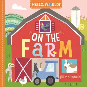 Random House USA Inc Hello, World! On The Farm Random House USA Inc Hello, World! On The Farm