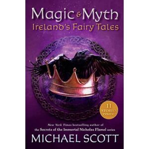 Random House USA Inc Magic And Myth : Ireland'S Fairy Tales Random House USA Inc Magic And Myth : Ireland'S Fairy Tales