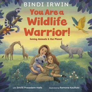 Random House USA Inc You Are A Wildlife Warrior!: Saving Animals & The Planet Random House USA Inc You Are A Wildlife Warrior!: Saving Animals & The Planet