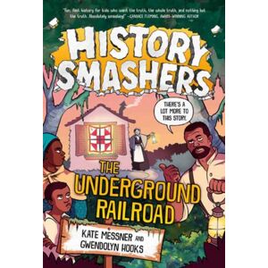 Random House USA Inc History Smashers: The Underground Railroad Random House USA Inc History Smashers: The Underground Railroad