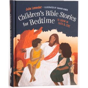 Random House USA Inc Children'S Bible Stories For Bedtime - Gift Edition : To Grow In Faith & Love Random House USA Inc Children'S Bible Stories For Bedtime - Gift Edition : To Grow In Faith & Love
