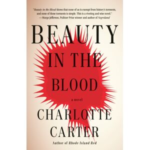 Random House USA Inc Beauty In The Blood : A Novel Random House USA Inc Beauty In The Blood : A Novel