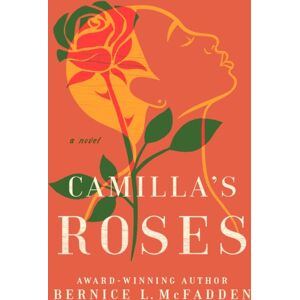 Penguin Putnam Inc Camilla'S Roses : A Novel Penguin Putnam Inc Camilla'S Roses : A Novel