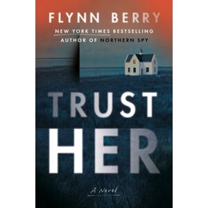 Penguin Putnam Inc Trust Her : A Novel Penguin Putnam Inc Trust Her : A Novel