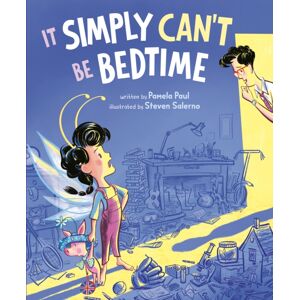 Penguin Putnam Inc It Simply Can'T Be Bedtime Penguin Putnam Inc It Simply Can'T Be Bedtime