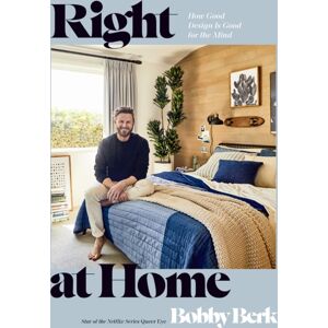 Random House USA Inc Right At Home : How Good Design Is Good For The Mind: An Interior Design Book Random House USA Inc Right At Home : How Good Design Is Good For The Mind: An Interior Design Book