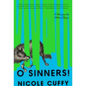 Random House USA Inc O Sinners! : A Novel Random House USA Inc O Sinners! : A Novel