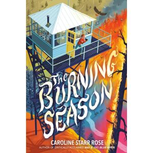 Nancy Paulsen Books The Burning Season Nancy Paulsen Books The Burning Season