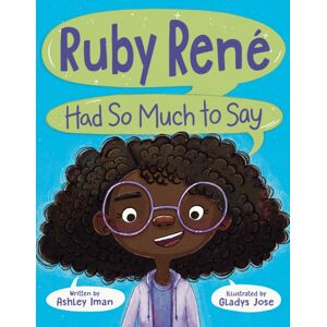Penguin Young Readers Ruby Rene Had So Much To Say Penguin Young Readers Ruby Rene Had So Much To Say