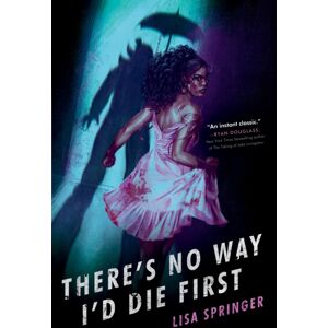 Random House USA Inc There'S No Way I'D Die First Random House USA Inc There'S No Way I'D Die First