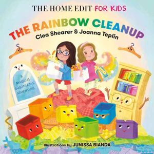 Random House USA Inc The Rainbow Cleanup: A Magical Organizing Adventure Random House USA Inc The Rainbow Cleanup: A Magical Organizing Adventure