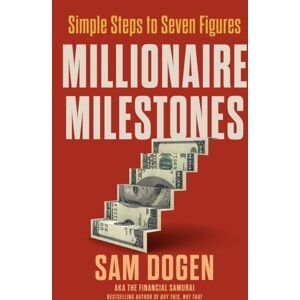 Penguin Putnam Inc Millionaire Milestones : Simple Steps To Seven Figures Penguin Putnam Inc Millionaire Milestones : Simple Steps To Seven Figures