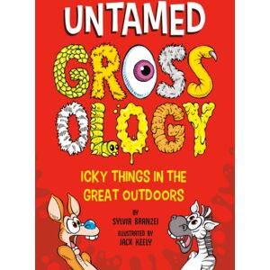 Penguin Putnam Inc Untamed Grossology : Icky Things In The Great Outdoors Penguin Putnam Inc Untamed Grossology : Icky Things In The Great Outdoors