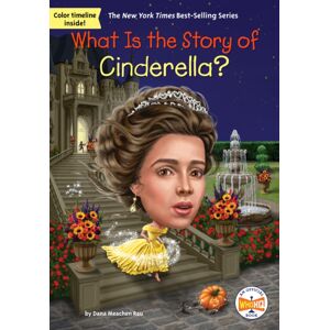 Penguin Putnam Inc What Is The Story Of Cinderella? Penguin Putnam Inc What Is The Story Of Cinderella?