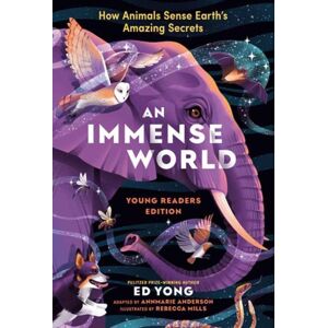 Random House USA Inc Immense World, An : How Animals Sense Earth'S Amazing Secrets (Young Readers Edition) Random House USA Inc Immense World, An : How Animals Sense Earth'S Amazing Secrets (Young Readers Edition)