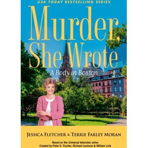 Penguin Putnam Inc Murder, She Wrote: A Body In Boston Penguin Putnam Inc Murder, She Wrote: A Body In Boston