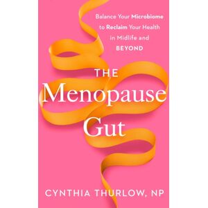 Penguin Putnam Inc The Menopause Gut : Balance Your Microbiome To Reclaim Your Health In Midlife And Beyond Penguin Putnam Inc The Menopause Gut : Balance Your Microbiome To Reclaim Your Health In Midlife And Beyond