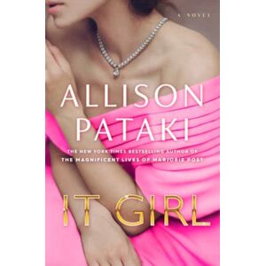 Random House USA Inc It Girl : A Novel Random House USA Inc It Girl : A Novel