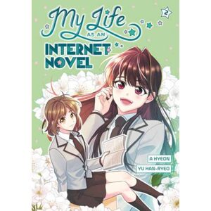 Random House USA Inc My Life As An Internet Novel Vol. 2 Random House USA Inc My Life As An Internet Novel Vol. 2