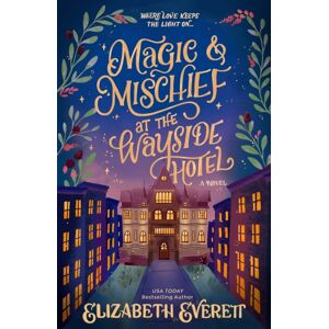 Penguin Putnam Inc Magic And Mischief At The Wayside Hotel Penguin Putnam Inc Magic And Mischief At The Wayside Hotel