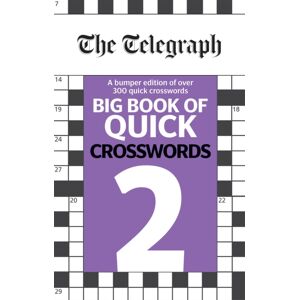 Octopus Publishing Group The Telegraph Big Book Of Quick Crosswords 2 Octopus Publishing Group The Telegraph Big Book Of Quick Crosswords 2
