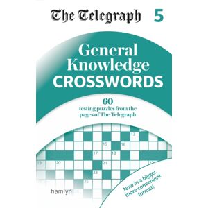 Octopus Publishing Group The Telegraph General Knowledge Crosswords 5 Octopus Publishing Group The Telegraph General Knowledge Crosswords 5