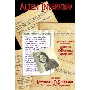 Lawrence R. Spencer Alien Interview Lawrence R. Spencer Alien Interview