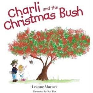 Karen Mc Dermott Publishing Charli And The Christmas Bush Karen Mc Dermott Publishing Charli And The Christmas Bush