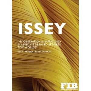 Fashion Industry Broadcast Issey : Renegades Of Fashion Fashion Industry Broadcast Issey : Renegades Of Fashion