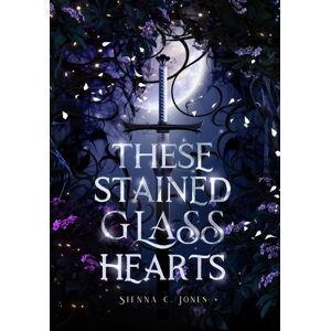 Sienna C. Jones These Stained Glass Hearts Sienna C. Jones These Stained Glass Hearts