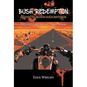 various Australia publishers Bush Redemption : Sequel To Blood Gold Revenge various Australia publishers Bush Redemption : Sequel To Blood Gold Revenge