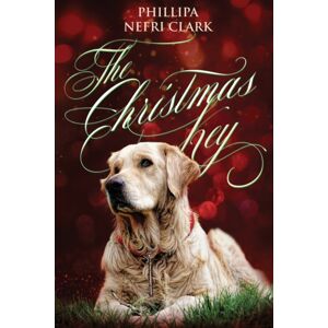 Phillipa Nefri Clark The Christmas Key Phillipa Nefri Clark The Christmas Key