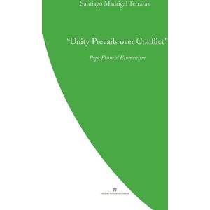 Coventry Press Unity Prevails Over Conflict : Pope Francis' Ecumenism Coventry Press Unity Prevails Over Conflict : Pope Francis' Ecumenism