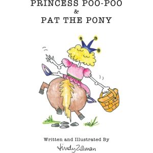 Publicious Pty Ltd Princess Poo-Poo And Pat The Pony Publicious Pty Ltd Princess Poo-Poo And Pat The Pony