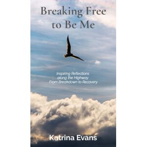 various Australia publishers Breaking Free To Be Me various Australia publishers Breaking Free To Be Me
