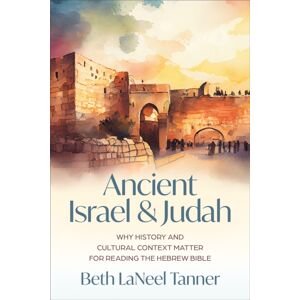 Westminster/John Knox Press,U.S. Ancient Israel And Judah : Why History And Cultural Context Matter For Reading The Hebrew Bible Westminster/John Knox Press,U.S. Ancient Israel And Judah : Why History And Cultural Context Matter For Reading The Hebrew Bible