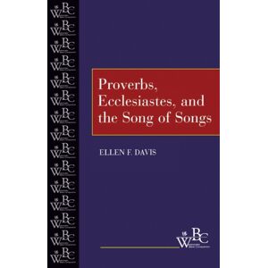 Westminster/John Knox Press,U.S. Proverbs, Ecclesiastes, And The Song Of Songs Westminster/John Knox Press,U.S. Proverbs, Ecclesiastes, And The Song Of Songs
