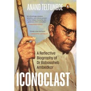 Penguin Random House India Iconoclast : A Reflective Biography Of Dr Babasaheb Ambedkar Penguin Random House India Iconoclast : A Reflective Biography Of Dr Babasaheb Ambedkar