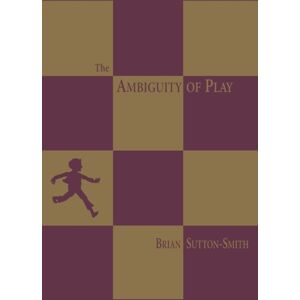 Harvard University Press The Ambiguity Of Play Harvard University Press The Ambiguity Of Play