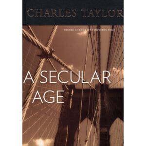 Harvard University Press A Secular Age Harvard University Press A Secular Age
