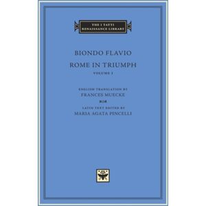 Harvard University Press Rome In Triumph, Volume 1 : Books I–ii Harvard University Press Rome In Triumph, Volume 1 : Books I–ii
