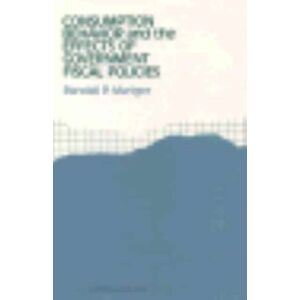 Harvard University Press Consumption Behavior And The Effects Of Government Fiscal Policies Harvard University Press Consumption Behavior And The Effects Of Government Fiscal Policies